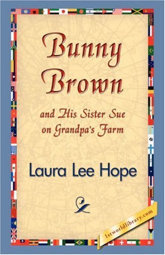 Bunny Brown on Grandpa's Farm [ePUB]